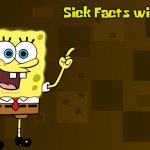 Sick Facts with Spong meme