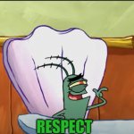 Plankton Gives Respect