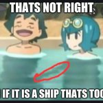 I cant belive it | THATS NOT RIGHT EVEN IF IT IS A SHIP THATS TOO FAR | image tagged in hold up | made w/ Imgflip meme maker