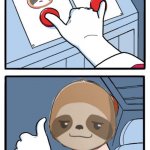 Sloth two buttons meme