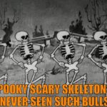 skeleton bullshit meme