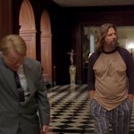 Mr Lebowski is in seclusion template