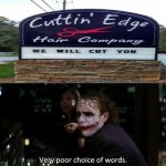 Cuttin' Edge Hair Company sign | image tagged in very poor choice of words,you had one job,you had one job just the one,funny,memes,haircut | made w/ Imgflip meme maker