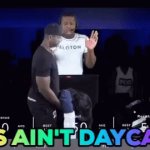 Alex Toussaint this ain’t daycare meme