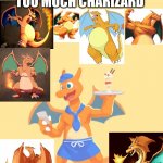 You can never have too much charizard