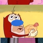 Ren and Stimpy | image tagged in ren and stimpy | made w/ Imgflip meme maker