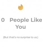 0 people like you
