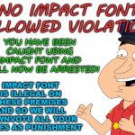No Impact Font Allowed Violation