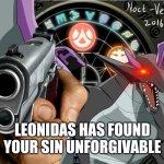 Leonidas has found your sin unforgivable