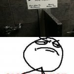 The bathroom: Deposit rented beer here | image tagged in memes,close enough,bathroom,funny,beer,you had one job | made w/ Imgflip meme maker