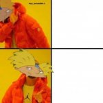 Hey Arnold! Drake Meme Template