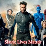 Xmen | Slavic Lives Matter | image tagged in xmen,slavic | made w/ Imgflip meme maker