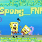 Spong's Improved SpongeBob Vs Spong Temp meme