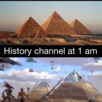 History channel at 1 am meme