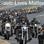 bikers | Slavic Lives Matter | image tagged in bikers,slavic | made w/ Imgflip meme maker