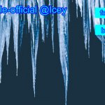 Icicle-official’s announcement template template