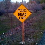 Dead End Funny - GPS wrong