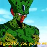 Cell you're wrong meme