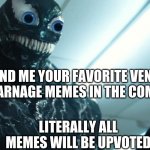 Heavy Breathing Venom | OH CRAP; SEND ME YOUR FAVORITE VENOM AND CARNAGE MEMES IN THE COMMENTS; LITERALLY ALL MEMES WILL BE UPVOTED | image tagged in heavy breathing venom,venom,memes,dank memes,lol so funny,funny | made w/ Imgflip meme maker