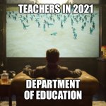 Teachers in 2021 - Squid Game | TEACHERS IN 2021; DEPARTMENT OF EDUCATION | image tagged in squid game,teachers,teaching,teacher meme,education,funny memes | made w/ Imgflip meme maker