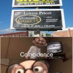 Billboard placement fail | image tagged in coincidence i think not,funny,memes,you had one job,you had one job just the one,signs/billboards | made w/ Imgflip meme maker