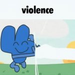 violence four bfb meme