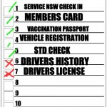 Coronavirus Symptoms Checklist | SERVICE NSW CHECK IN; MEMBERS CARD; VACCINATION PASSPORT; VEHICLE REGISTRATION; STD CHECK; DRIVERS HISTORY; DRIVERS LICENSE | image tagged in covid 19 check in nsw list,check list,too long | made w/ Imgflip meme maker