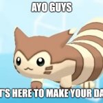 Post it | AYO GUYS; FURRET IT'S HERE TO MAKE YOUR DAY HAPPY! | image tagged in furret walcc,pokemon,furret,oh wow are you actually reading these tags,stop reading the tags | made w/ Imgflip meme maker