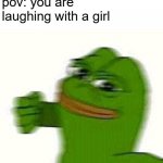 fr tho | pov: you are laughing with a girl | image tagged in pepe the frog punching,funny,true,relatable,girl,ouch | made w/ Imgflip meme maker