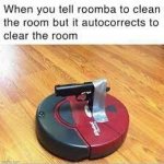 roomba with a glock meme