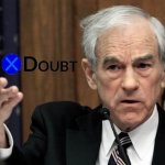 X doubt Ron Paul