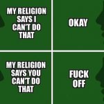 My religion says