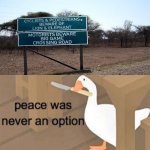 The beware sign | image tagged in untitled goose peace was never an option,funny,memes,you had one job,confused screaming,beware | made w/ Imgflip meme maker