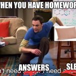 I Don T Need Sleep I Need Answers Meme Generator Imgflip I Don T Need Sleep I Need Answers Meme Generator Imgflip