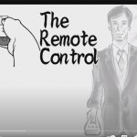 The Remote Control