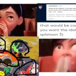 IT'S HAPPENING BOIS | image tagged in violet spits water through her nose incredibles 2,splatoon,splatoon 2,nintendo,2022 | made w/ Imgflip meme maker