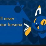 You'll never be your fursona