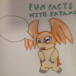 Fun facts with Patamon