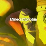 Minecraftphobia meme