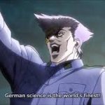 GERMAN SCIENCE IS THE BEST IN THE WORLD