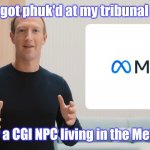 Commander Data: Virtual Reality is Better! #ImmortalityRules | What if i got phuk'd at my tribunal and now; I am only a CGI NPC living in the MetaVerse? | image tagged in zuck meta,rip,facebook,star trek data,gitmo,the great awakening | made w/ Imgflip meme maker