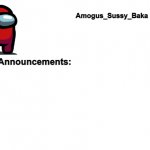 Amogus_Sussy_Baka's Announcement Board template