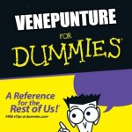 venepunture | VENEPUNTURE | image tagged in for dummies book | made w/ Imgflip meme maker