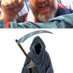 Angry Trumper and the Grim Reaper meme