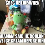 Wimpy Kid: Rodrick Rules in a Nutshell | GREG BE LIKE WHEN; GRAMMA SAID HE COULDN'T HAVE ICE CREAM BEFORE DINNER | image tagged in sad yoshi,diary of a wimpy kid | made w/ Imgflip meme maker