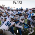 Lions | OWEN; 8 | image tagged in lions | made w/ Imgflip meme maker