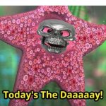 IT IS HERE AT LAST! (31 Days of Spooktober - DAY 31!) | image tagged in today s the day,memes,funny,stop reading the tags,halloween,spooktober | made w/ Imgflip meme maker