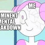 ;v; | ME; IMMINENT MENTAL BREAKDOWN | image tagged in volleyball,mental breakdown,funny,depression | made w/ Imgflip meme maker