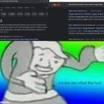 I'm in | image tagged in fallout what thy f ck | made w/ Imgflip meme maker
