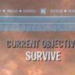 Objective: Survive